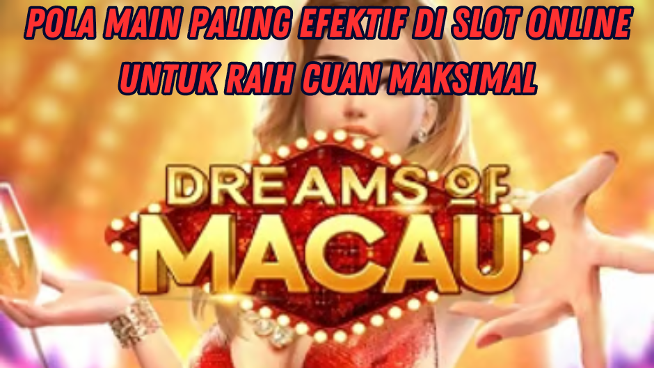 DREAMS OF MACAU GACOR! MENANG BERUNTUN TERUS