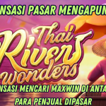 MAXWIN DI PASAR MENGAPUNG THAI RIVER WONDERS
